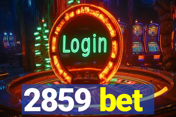 2859 bet